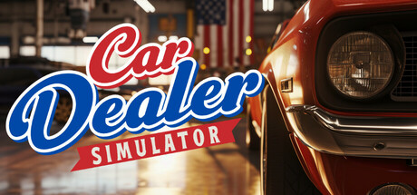 汽车经销商模拟器/Car Dealer Simulator