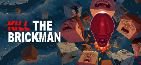 杀死砖块人/Kill the Brickman
