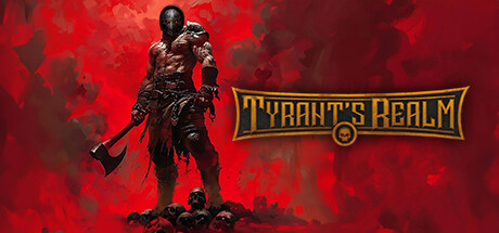 暴君的领域/Tyrant's Realm
