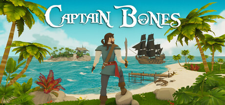 骨头船长：海盗之旅/Captain Bones : A Pirate's Journey