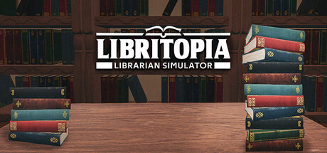 书境:图书馆管理员模拟器/LIBRITOPIA: Librarian Simulator