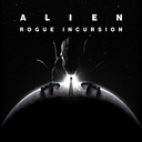 异形:盗贼入侵/Alien: Rogue Incursion Evolved Edition