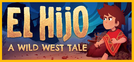 埃尔希乔:荒野西部的传说/El Hijo - A Wild West Tale