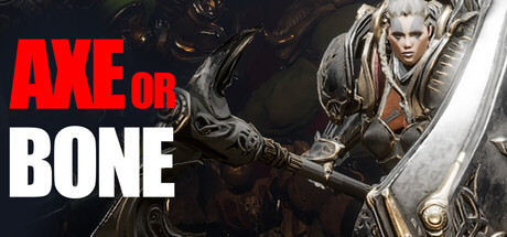 斧与骨/Axe or Bone