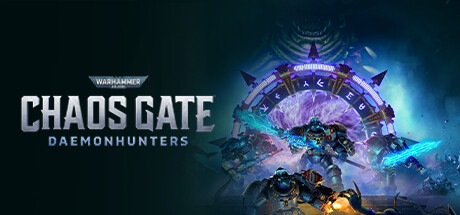 战锤40K：混沌之门-恶魔猎手-虚拟机版/Warhammer 40,000: Chaos Gate - Daemonhunters HYPER